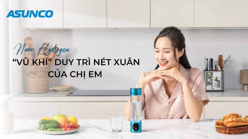 Nước Hydrogen – “vũ khí” duy trì nét xuân của chị em